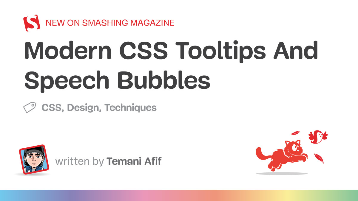 Modern CSS Tooltips And Speech Bubbles (Part 1) — Smashing Magazine